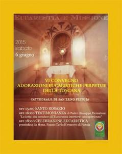 VI Convegno Adorazioni Eucaristiche Perpetue della Toscana