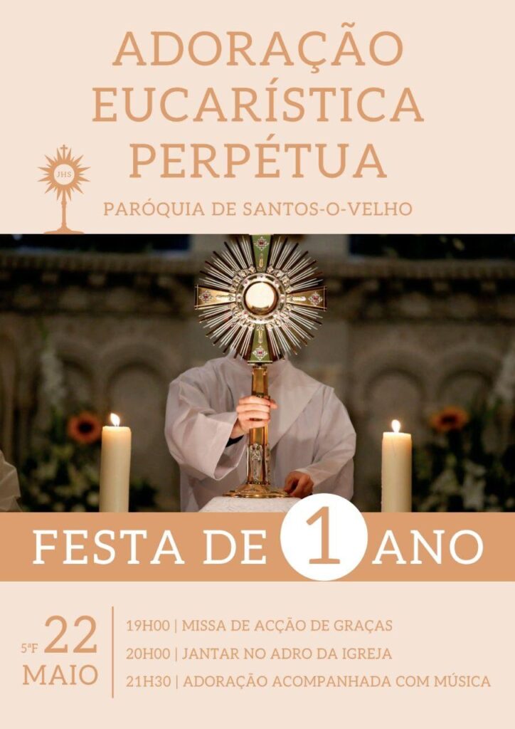 Lisbona Primo Anniversario Adorazione Eucaristica Perpetua Parroqua_ De Santos O Velho