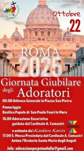 2025-10-22 – GIORNATA GIUBILARE PER GLI ADORATORI – Roma